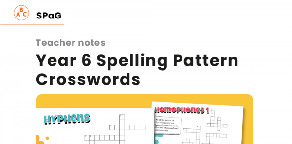 year 6 spellings crossword activity pack ks2 spelling