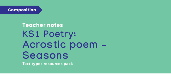 Acrostic Poems, The Seasons - KS1 Text Types: Writing Planners and ...